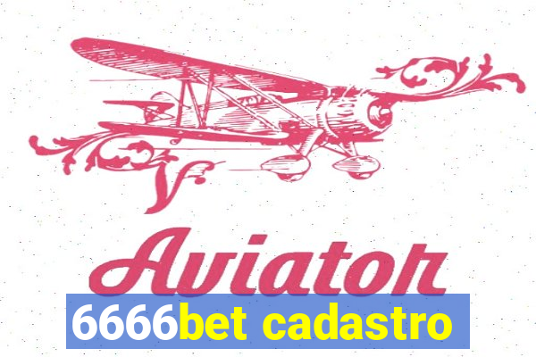 6666bet cadastro